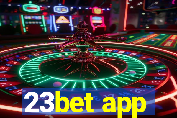 23bet app